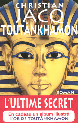 Toutankhamon : L'ultime secret