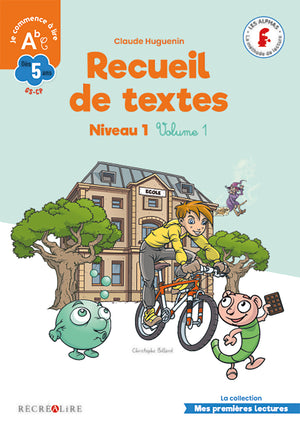 Recueil de textes Les Alphas Niveau 1 Volume 1 GS CP