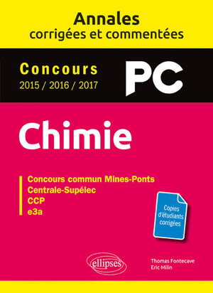 Chimie PC. Annales corrigées et commentées