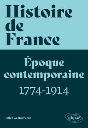 Histoire de France, volume 3: Époque contemporaine, tome 1