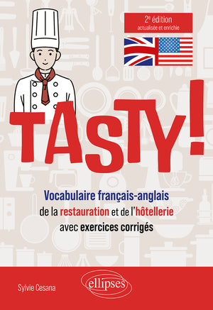 Tasty: Vocabulaire français-anglais de la restauration et de l'hôtellerie avec exercices corrigés