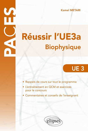 Réussir l'UE3a Biophysique PACES