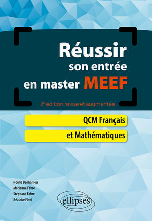 Réussir son entrée en Master MEEF: QCM Français et Mathématiques