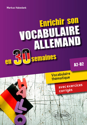 Enrichir son vocabulaire allemand en 30 semaines