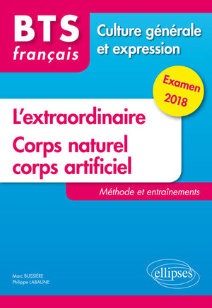 L'extraordinaire et le nouveau thème de culture générale. Méthode et entraînements. Examen 2018