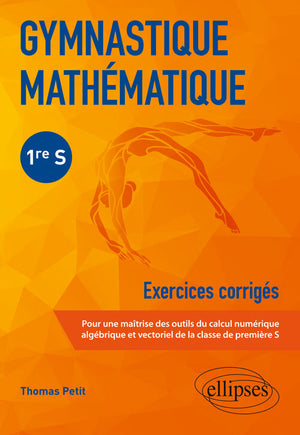 Gymnastique mathématique - Première S