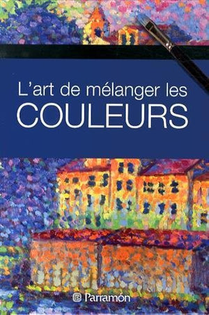 L'art de mélanger les couleurs