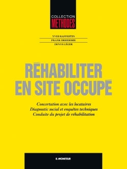 Réhabiliter en site occupé