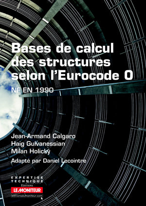 Bases de calcul des structures selon l'eurocode 0