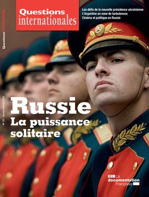 Russie : La puissance solitaire