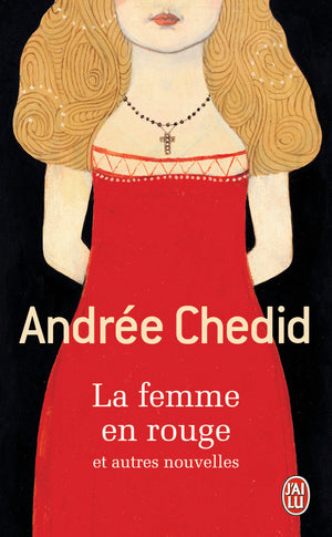 La Femme en rouge, et autres nouvelles