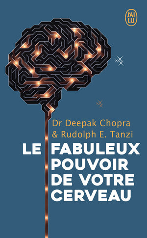 les fabuleux pouvoirs de votre cerveau