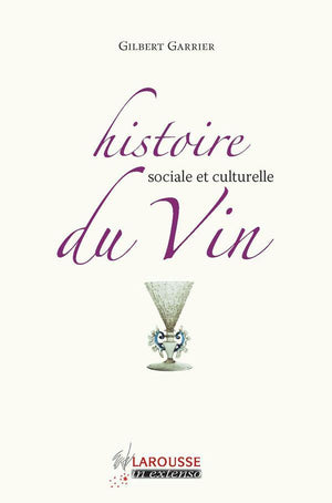 Histoire sociale et culturelle du vin