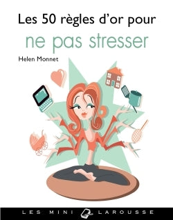 50 règles d'or pour ne pas stresser