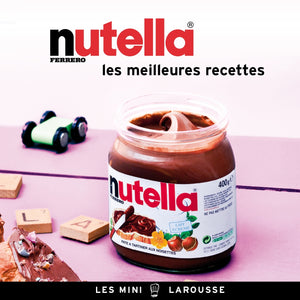 Nutella - les meilleures recettes