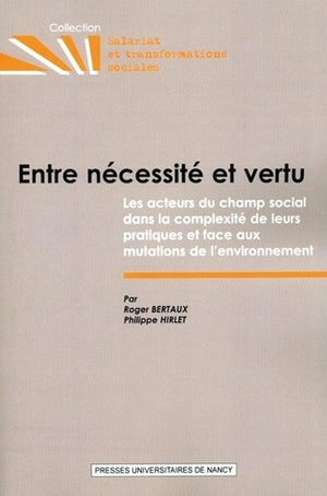 Entre nécessité et vertu