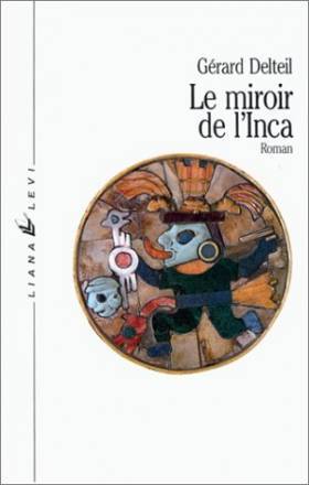 Le miroir de l'Inca