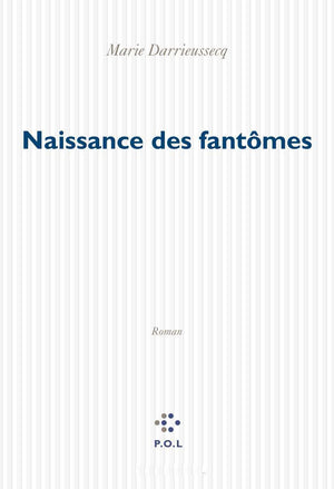 Naissance des fantômes