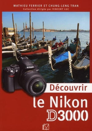 Découvrir le Nikon D3000