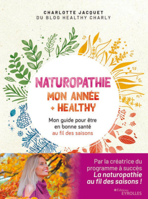 Naturopathie : mon année + healthy