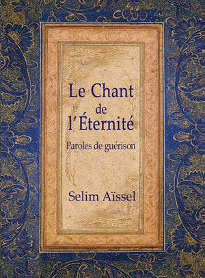 Chant de l'éternité : Paroles de guérison