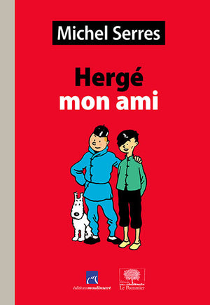 Hergé, mon ami