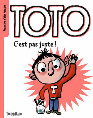 Toto c'est pas juste !