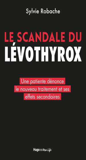 Le scandale du Levothyrox