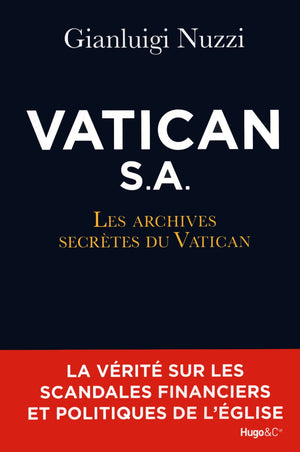 Vatican s.a. - Les archives secrètes du Vatican