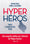 Hyper heros