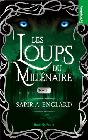 Les Loups du millénaire - Tome 04