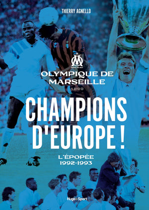 Champions d'Europe ! - L'épopée, 1992-1993