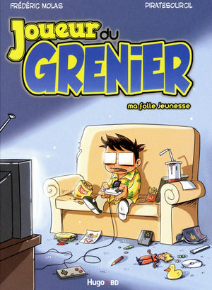 Le joueur du grenier - tome 1 Ma folle jeunesse