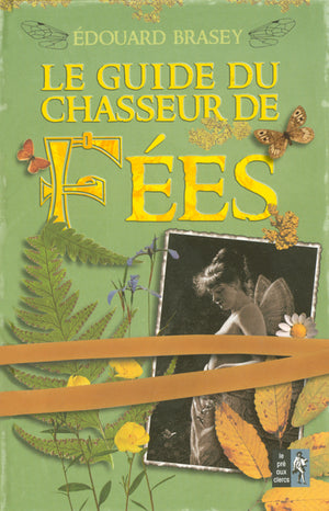 Le Guide du chasseur de fées