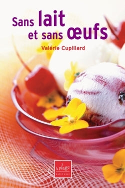 Sans lait et sans oeufs