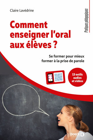 Comment enseigner l'oral aux élèves ?