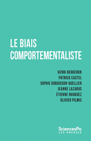 Le biais comportementaliste