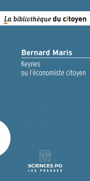 Keynes ou l'économiste citoyen