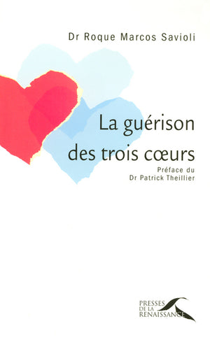 Guerison des trois coeurs