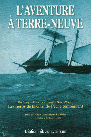 L'aventure à Terre-Neuve