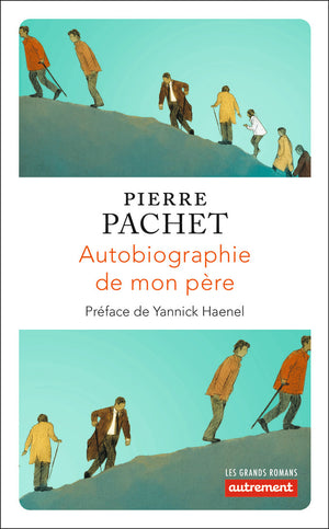 Autobiographie de mon père