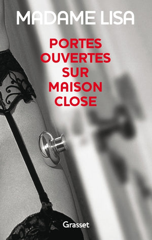 Portes ouvertes sur maison close