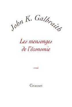 Les mensonges de l'économie