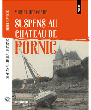 Suspens au château de Pornic