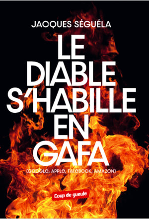 Le diable s'habille en GAFA