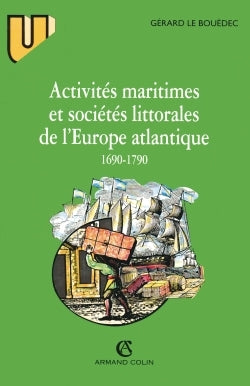 Activités maritimes et sociétés littorales de l'Europe atlantique