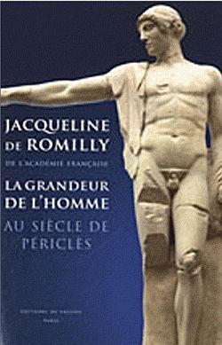 La grandeur de l'homme au siècle de Périclès