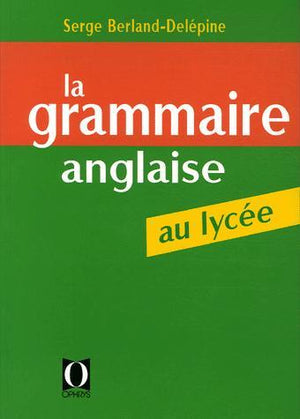 La grammaire anglaise au lycée