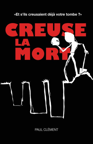 Creuse la mort