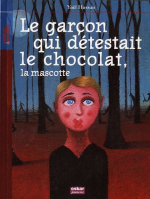 Le garçon qui détestait le chocolat